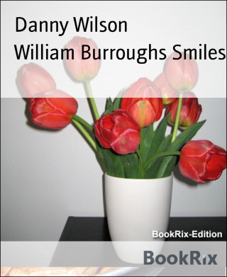 Danny Wilson: William Burroughs Smiles