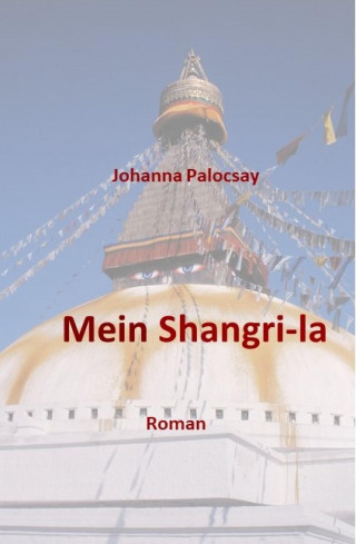 Johanna Palocsay: Mein Shangri-la