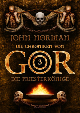 John Norman: Die Chroniken von Gor 3: Die Priesterkönige
