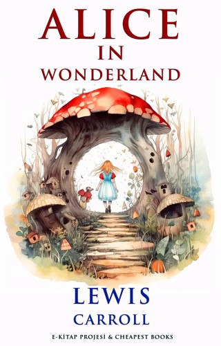 Lewis Carroll: Alice in wonderland