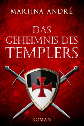 Martina André: Das Geheimnis des Templers: Collector's Pack (Gero von Breydenbach 1)