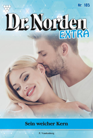 Patricia Vandenberg: Sein weicher Kern