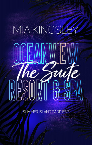 Mia Kingsley: Oceanview Resort & Spa: The Suite