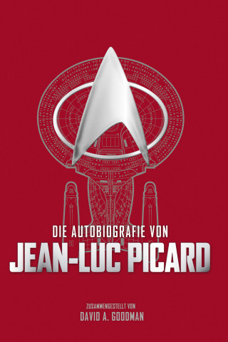 David Goodman: Die Autobiografie von Jean-Luc Picard