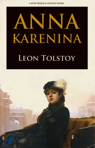 Leon Tolstoy: Anna Karenina
