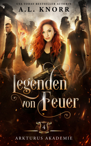 A. L. Knorr, Fantasy Bücher, Winterfeld Verlag: Legenden von Feuer