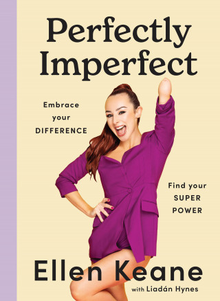 Ellen Keane, Liadán Hynes: Perfectly Imperfect