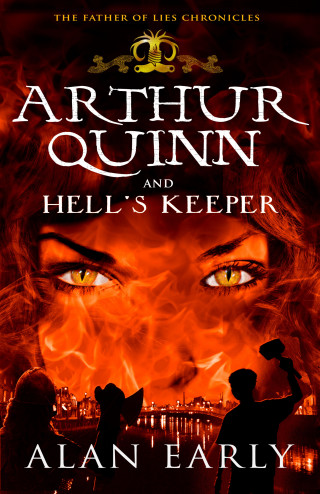 Alan Early: Arthur Quinn and Hell's Keeper