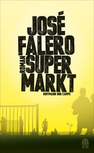 José Falero: Supermarkt