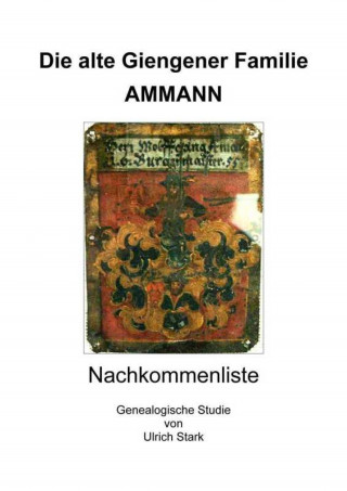 Ulrich Stark: Die alte Giengener Familie AMMANN