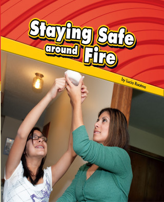 لوتشيا راتـما: سلامتك عند اشتعال الحرائق - Staying Safe around Fire