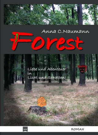 Anna C. Naumann: Forest