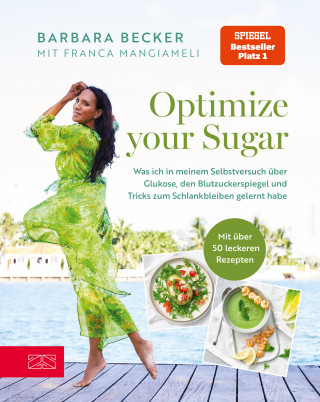 Barbara Becker, Franca Mangiameli: Optimize your Sugar