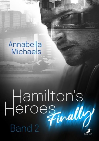 Annabella Michaels: Hamilton's Heroes: Finally