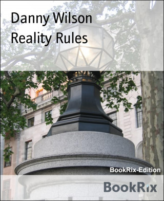 Danny Wilson: Reality Rules