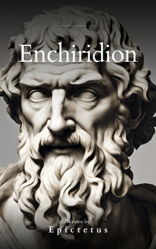 Epictetus, Bookish: Enchiridion