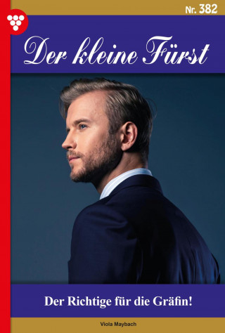 Viola Maybach: Der Richtige für die Gräfin!