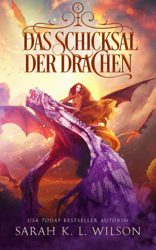 Sarah K. L. Wilson, Fantasy Bücher, Winterfeld Verlag: Das Schicksal der Drachen