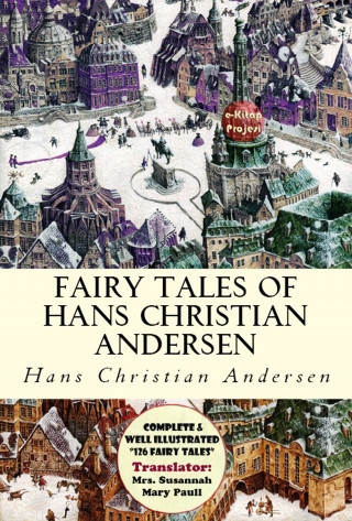 Hans Christian Andersen, Mrs. Susannah Mary Paull: Fairy Tales of Hans Christian Andersen