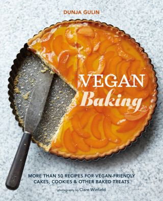 Dunja Gulin: Vegan Baking