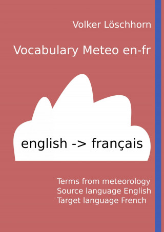 Volker Löschhorn: Vocabulary Meteo en-fr
