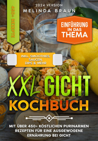 Melinda Braun: XXL Gicht Kochbuch