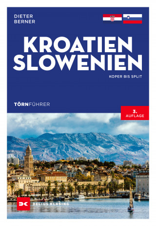 Dieter Berner: Törnführer Kroatien und Slowenien