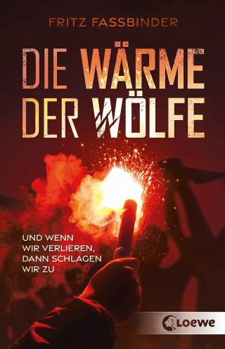 Fritz Fassbinder: Die Wärme der Wölfe