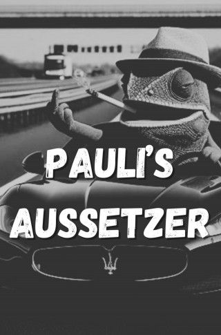Paul G.: Pauli´ s Aussetzer