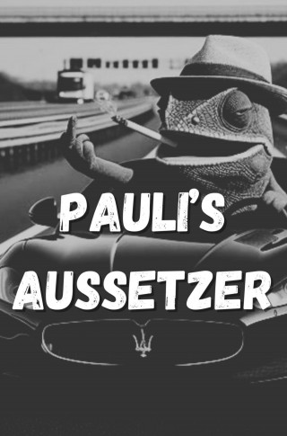 Paul G.: Pauli´ s Aussetzer
