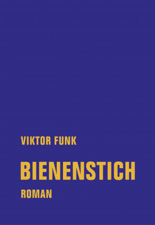 Viktor Funk: Bienenstich