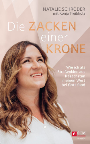 Natalie Schröder, Ronja Treibholz: Die Zacken einer Krone