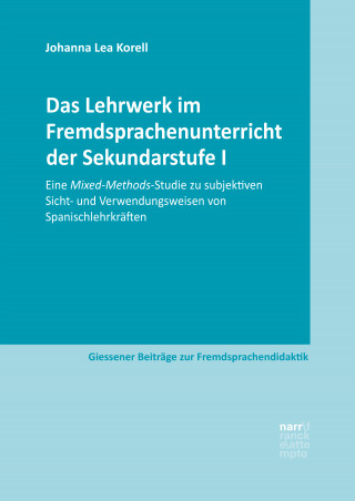 Johanna Lea Korell: Das Lehrwerk im Fremdsprachenunterricht der Sekundarstufe I