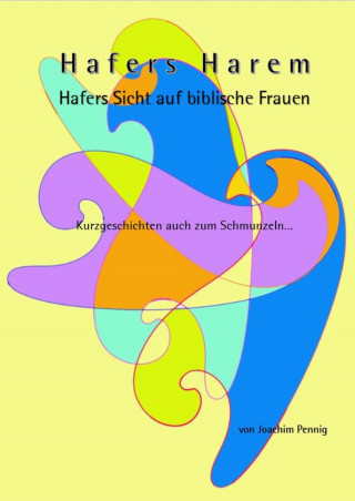 Joachim PENNIG: Hafers Harem