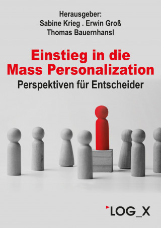 Manfred Dangelmaier, Ann-Kathrin Briem: Einstieg in die Mass Personalization
