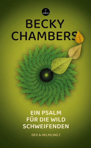 Becky Chambers: Ein Psalm für die wild Schweifenden