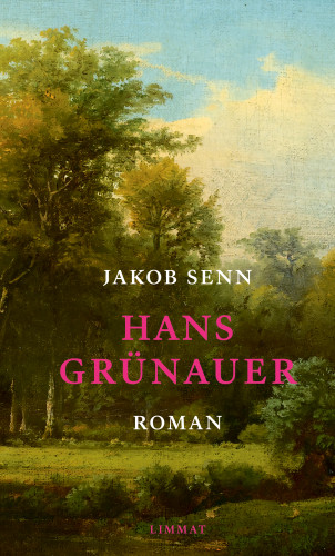 Jakob Senn: Hans Grünauer