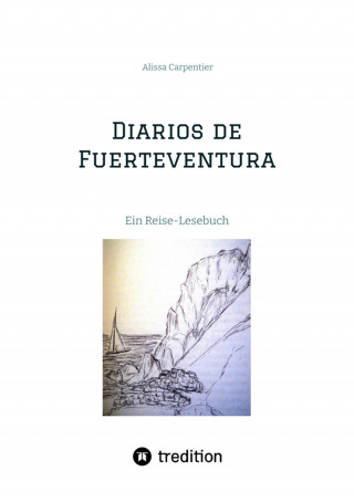 Alissa Carpentier: Diarios de Fuerteventura