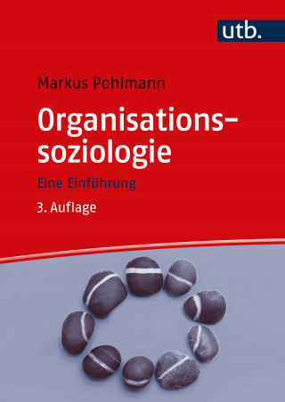 Markus Pohlmann: Organisationssoziologie