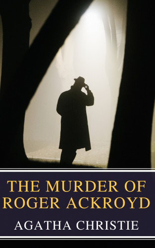 Agatha Christie, MyBooks Classics: The Murder of Roger Ackroyd