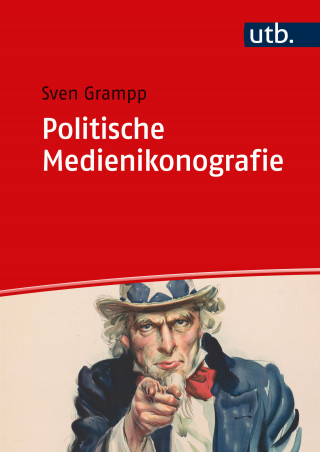 Sven Grampp: Politische Medienikonografie