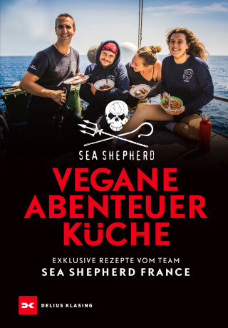 Sea Shepherd France: Vegane Abenteuerküche