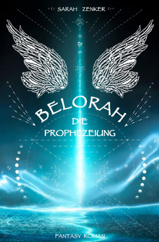 Sarah Zenker: Belorah
