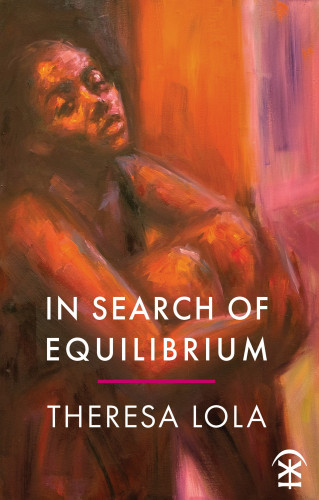 Theresa Lola: In Search of Equilibrium