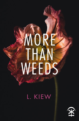 L Kiew: More Than Weeds