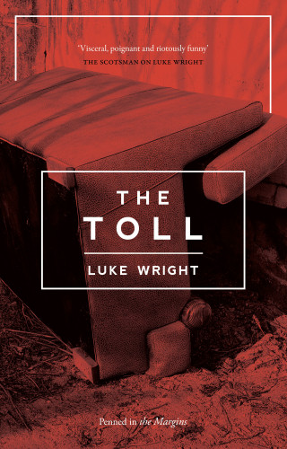 Luke Wright: The Toll
