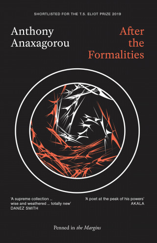 Anthony Anaxagorou: After the Formalities