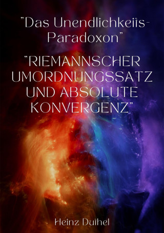 Heinz Duthel: Das Unendlichkeits-Paradoxon
