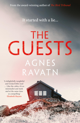 Agnes Ravatn: The Guests