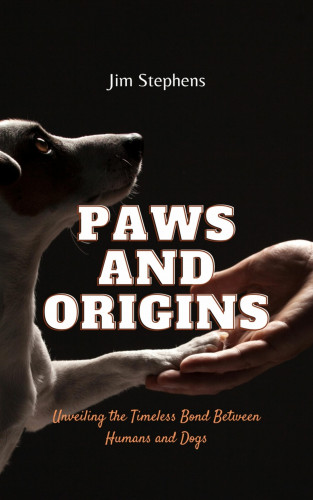 Jim Stephens: Paws and Origins